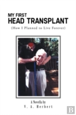 Bertrand.pt - My First Head Transplant:   How I Planne
