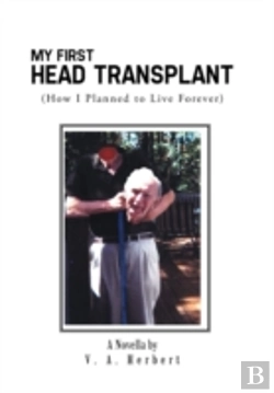 Bertrand.pt - My First Head Transplant:   How I Planne