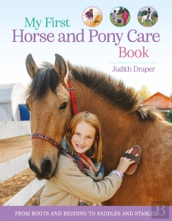 Bertrand.pt - My First Horse And Pony Care Book