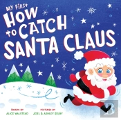 My First How To Catch Santa Claus