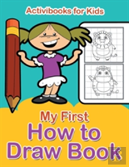 My First How To Draw Book