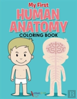 Bertrand.pt - My First Human Anatomy Coloring Book