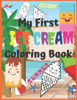 Bertrand.pt - My First Ice Cream Coloring Book