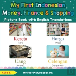 Bertrand.pt - My First Indonesian Money, Finance & Shopping Picture Book With English Translations
