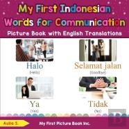My First Indonesian Words For Communication Picture Book With English Translations