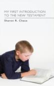 My First Introduction To The New Testament