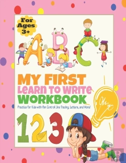 Bertrand.pt - My First Learn To Write Workbook Abc 123