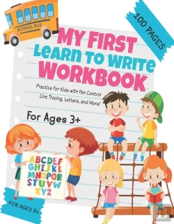 Bertrand.pt - My First Learn To Write Workbook Abc 123