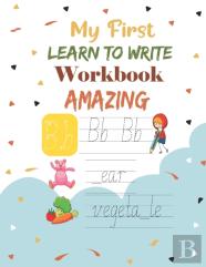My First Learn To Write Workbook Amazing