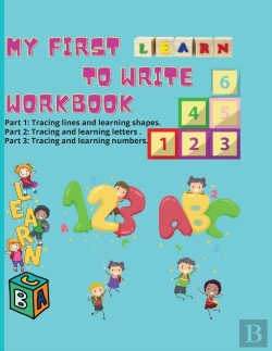 Bertrand.pt - My First Learn To Write Workbook