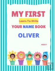 My First Learn-To-Write Your Name Book