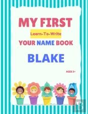 My First Learn-To-Write Your Name Book
