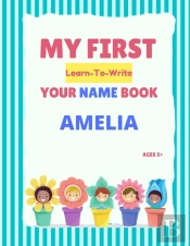 My First Learn-To-Write Your Name Book