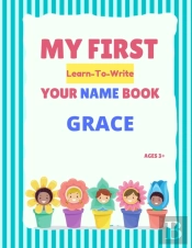 My First Learn-To-Write Your Name Book