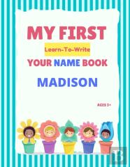 My First Learn-To-Write Your Name Book