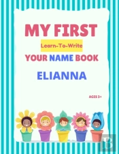 My First Learn-To-Write Your Name Book