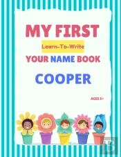 My First Learn-To-Write Your Name Book
