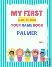 My First Learn-To-Write Your Name Book