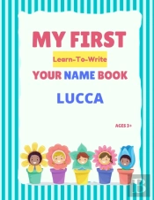 My First Learn-To-Write Your Name Book