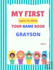 My First Learn-To-Write Your Name Book