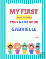My First Learn-To-Write Your Name Book