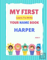 My First Learn-To-Write Your Name Book