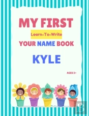 My First Learn-To-Write Your Name Book