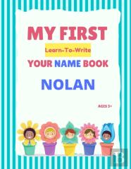 My First Learn-To-Write Your Name Book