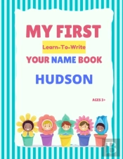 My First Learn-To-Write Your Name Book
