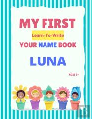 My First Learn-To-Write Your Name Book