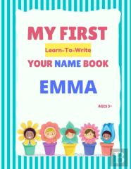 My First Learn-To-Write Your Name Book
