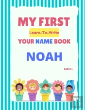 My First Learn-To-Write Your Name Book