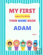 My First Learn-To-Write Your Name Book