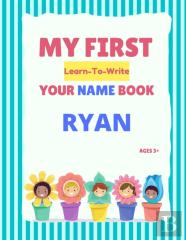 My First Learn-To-Write Your Name Book