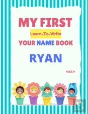 My First Learn-To-Write Your Name Book