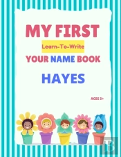 My First Learn-To-Write Your Name Book