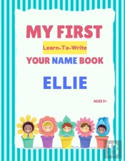 My First Learn-To-Write Your Name Book