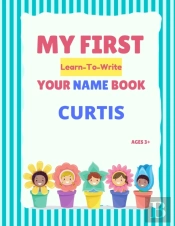 My First Learn-To-Write Your Name Book