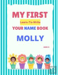My First Learn-To-Write Your Name Book