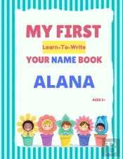 My First Learn-To-Write Your Name Book