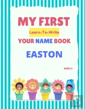 My First Learn-To-Write Your Name Book