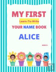 My First Learn-To-Write Your Name Book