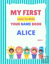 My First Learn-To-Write Your Name Book