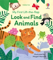 My First Lift-The-Flap Look And Find Animals