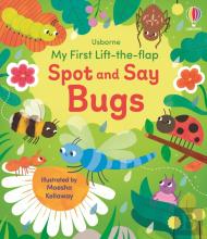 My First Lift-The-Flap Spot And Say Bugs