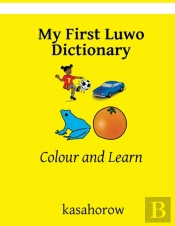 My First Luwo Dictionary