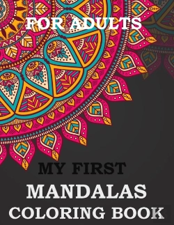 Bertrand.pt - My First Mandalas Coloring Book For Adults