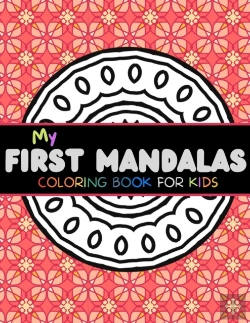 Bertrand.pt - My First Mandalas Coloring Book For Kids