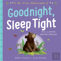 My First Milestone: Goodnight, Sleep Tight