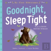 My First Milestone: Goodnight, Sleep Tight